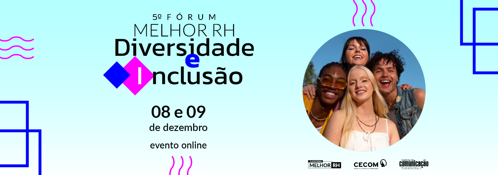 5º Fórum Melhor RH Diversidade e Inclusão