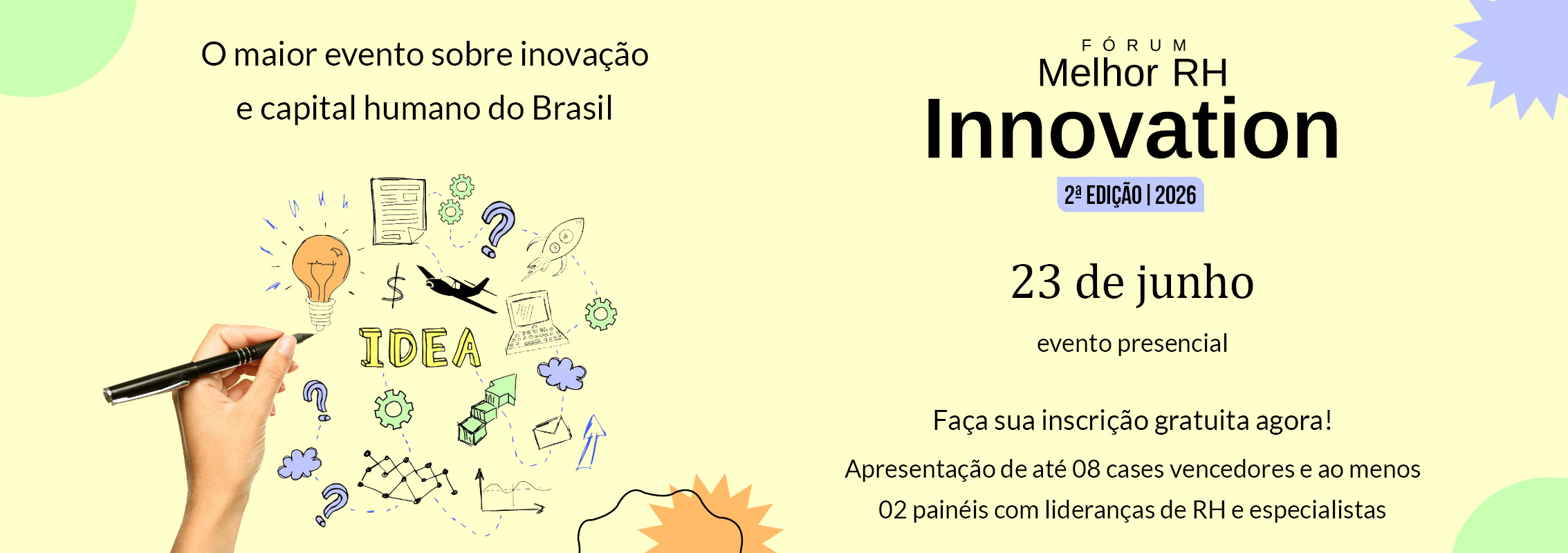2º Fórum Melhor RH Innovation - Encerramento (presencial)