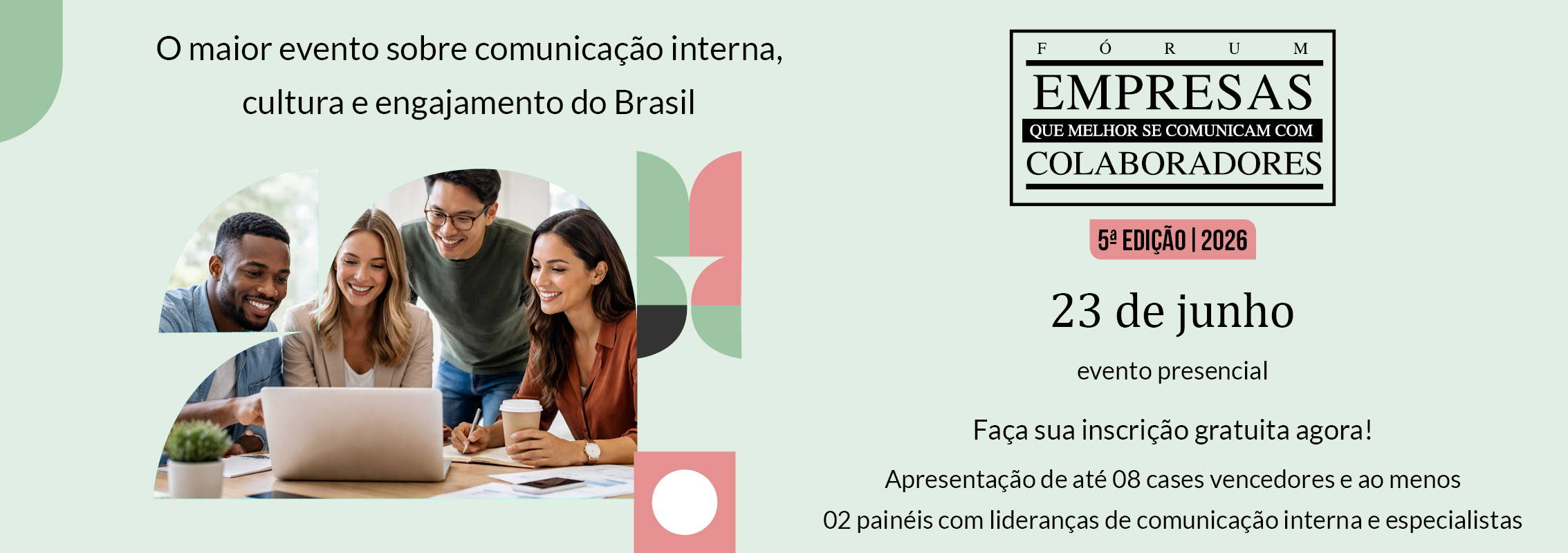 5° Fórum Empresas que Melhor se Comunicam com Colaboradores — No limite da fala